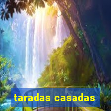 taradas casadas